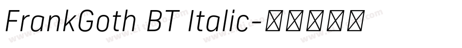 FrankGoth BT Italic字体转换